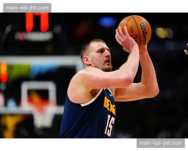 现场：尼古拉·约基奇达成职业生涯第120次三双，追平历史第四